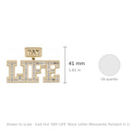 Iced Out 'DAY LIFE' Block Letter Moissanite Pendant in 14K Gold Over Silver, 9.24ct (3)